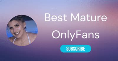 onlyfans granny|The Best Mature Onlyfans Accounts of 2024